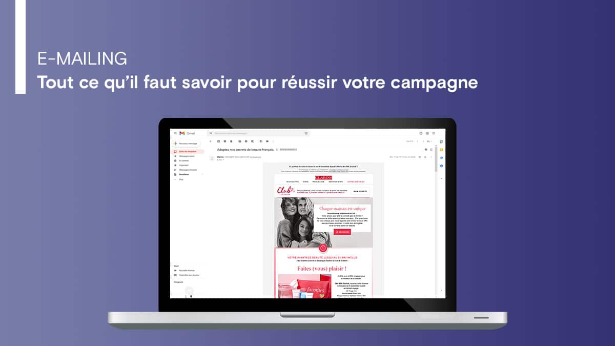 Tout ce qu’il faut savoir pour réussir votre campagne d’e-mailing